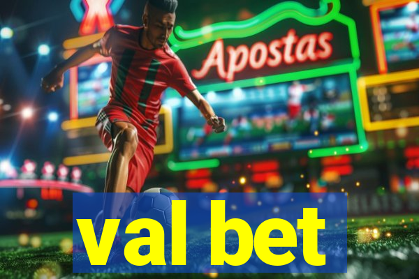val bet